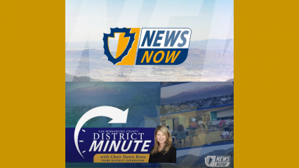 San Bernardino County's News Now log merged with the San Bernardino County District Minute with Chair Dawn Rowe THIRD DISTRICT SUPERVISOR with picture of Dawn Rowe mountain background classrooms and houses also News Now logo