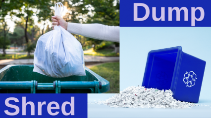 Hand dropping white garbage bag into trash receptacle; blue recycle bucket with shredded paper; contains the words DUMP SHRED