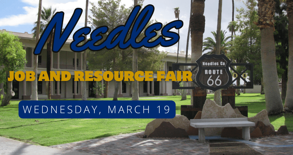 The El Garces Historic Hotel in Needles, California along with the words NEEDLES JOB AND RESOURCE FAIR WEDNESDAY, MARCH 19