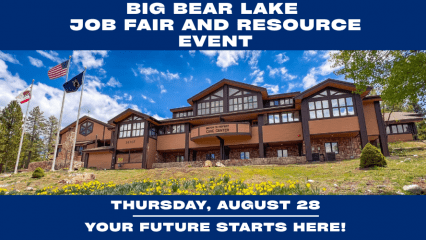 The Big Bear Lake Civic Center, which contains Hofert Hall, and the words BIG BEAR LAKE JOB FAIR AND RESOURCE EVENT THURSDAY, AUGUST 28 YOUR FUTURE STARTS HERE!
