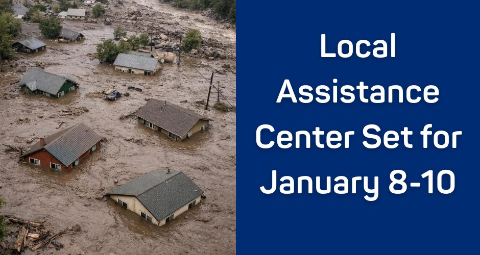 Aerial view of a Lytle Creek neighborhood flooded by muddy debris flows, with several homes partially submerged and surrounded by water and mud. A blue panel on the right reads, “Local Assistance Center Set for January 8–10.”
