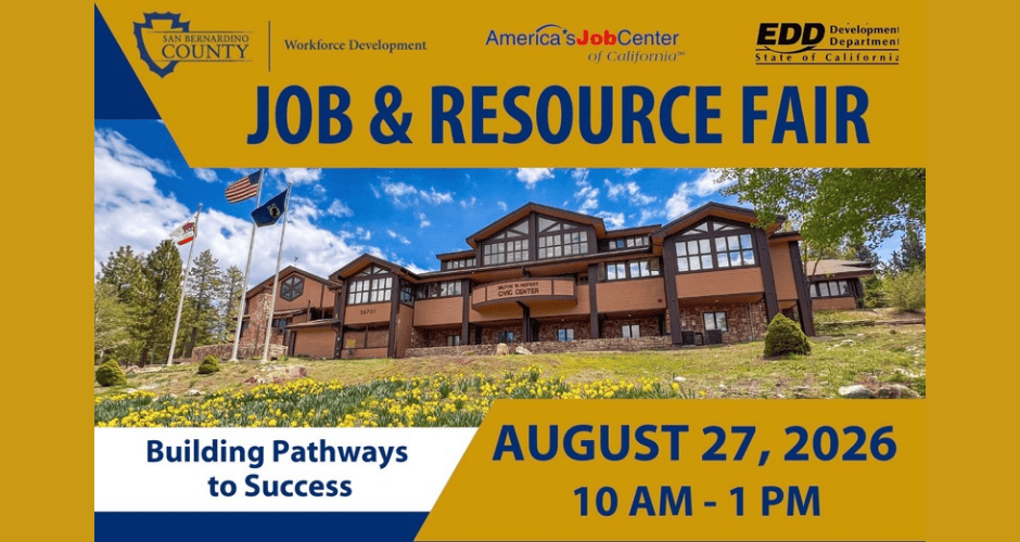 Promotional poster for the San Bernardino County Workforce Development Job & Resource Fair. The top features logos for San Bernardino County Workforce Development, America's Job Center of California, and the California Employment Development Department above the headline "Job & Resource Fair." A large photo of the Milton W. Hofert Civic Center in Big Bear Lake shows the mountain-style building with American, California, and POW/MIA flags flying in front under a blue sky. Text at the bottom reads, "Building Pathways to Success" and lists the event date and time: August 27, 2026, from 10 a.m. to 1 p.m.