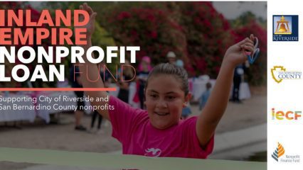 Promotional graphic for the Inland Empire Nonprofit Loan Fund featuring a smiling young girl crossing a finish line, with logos for the City of Riverside, San Bernardino County, Inland Empire Community Foundation and Nonprofit Finance Fund.