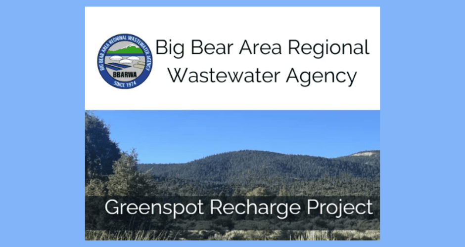 A beautiful mountain scene in the Big Bear Valley along with the words BIG BEAR AREA REGIONAL WASTEWATER AGENCY GREENSPOT PROJECT